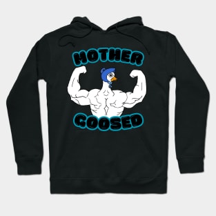 Mother Goosed bodybuilding, fitness, and exercise Hoodie